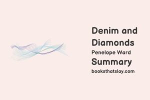 Denim and Diamonds Summary, Characters and Themes