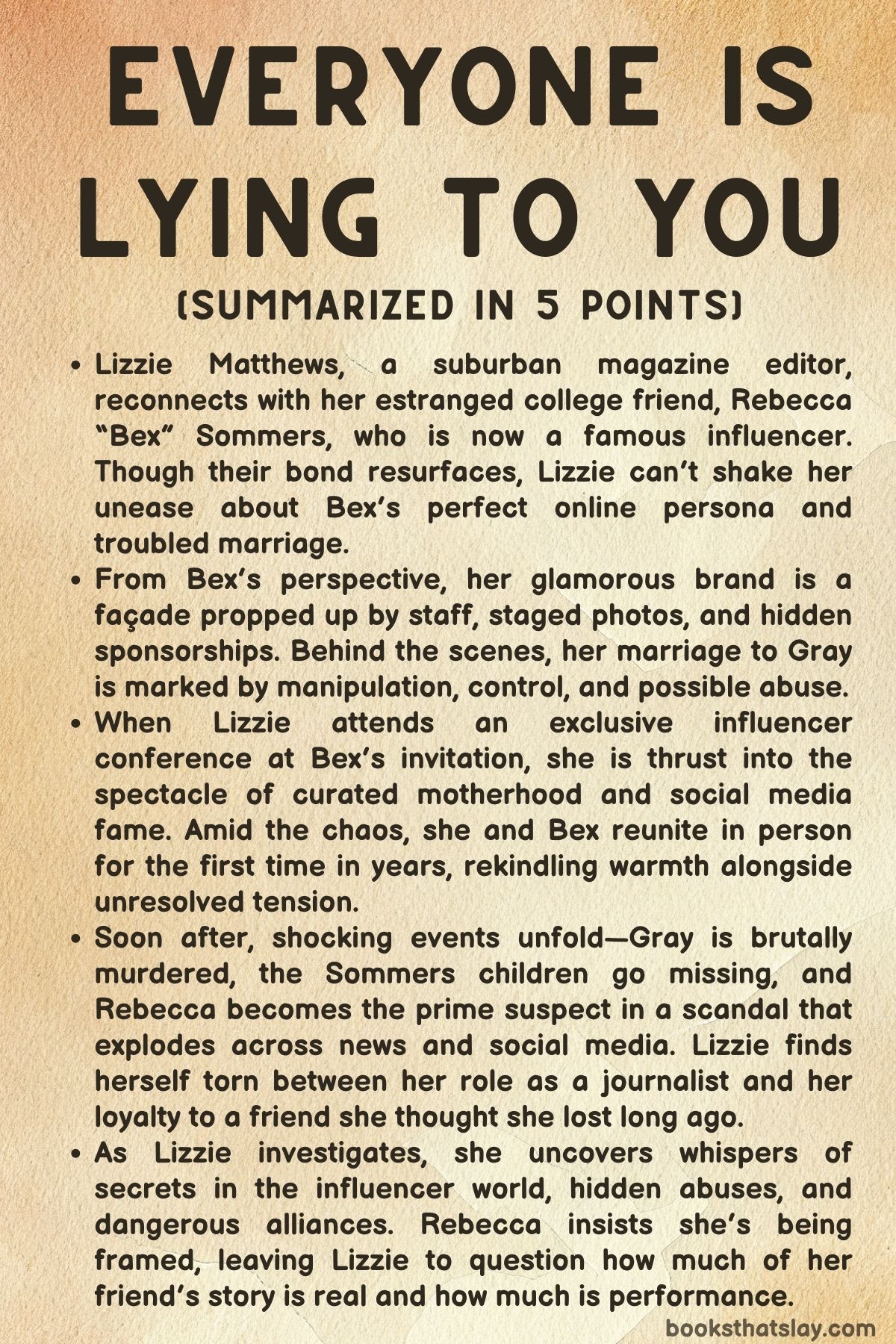 Everyone Is Lying to You Summary