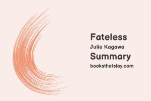 Fateless by Julie Kagawa Summary, Characters and Themes