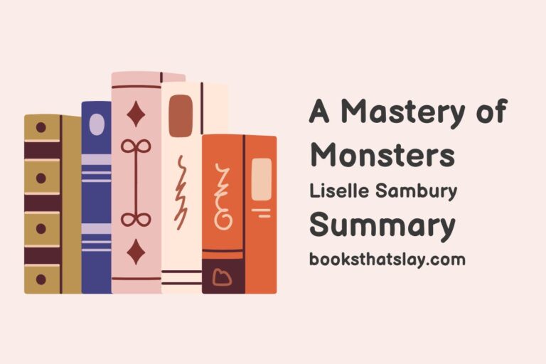 A Mastery of Monsters Summary, Characters and Themes