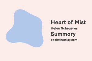 Heart of Mist Summary, Characters and Themes