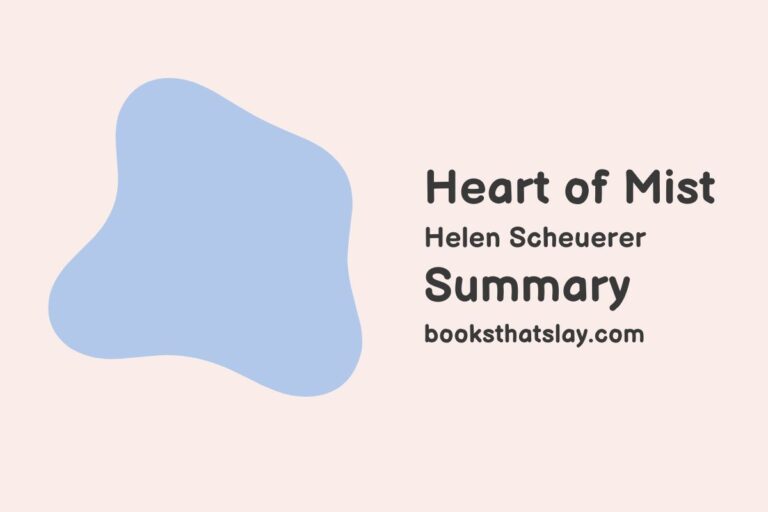 Heart of Mist Summary, Characters and Themes