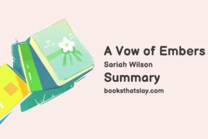 A Vow of Embers Summary, Characters and Themes