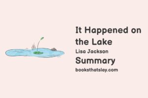 It Happened on the Lake Summary, Characters and Themes