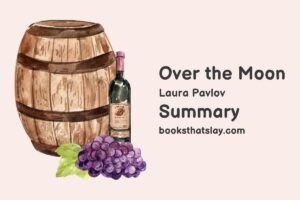 Over the Moon Summary, Characters and Themes