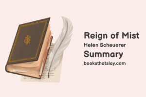 Reign of Mist Summary, Characters and Themes