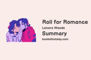 Roll for Romance Summary, Characters and Themes