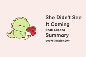 She Didn't See It Coming Summary, Characters and Themes