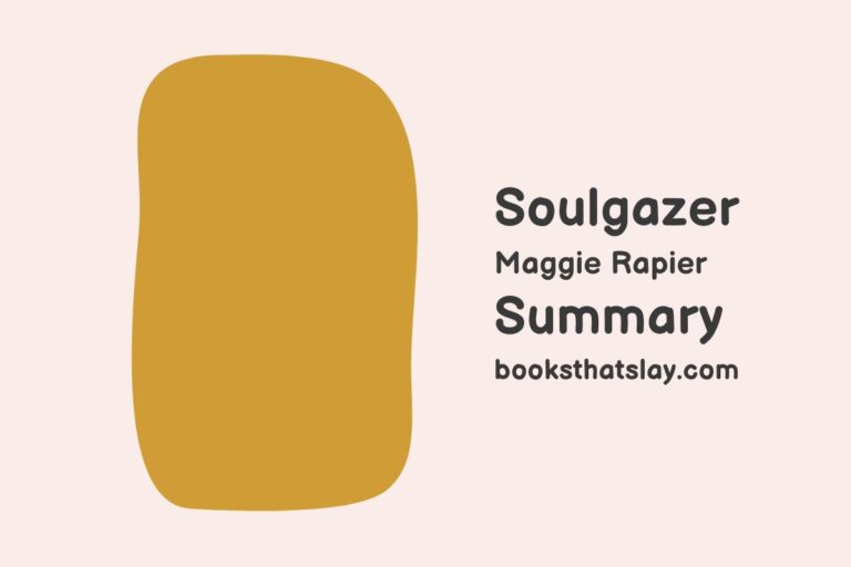 Soulgazer by Maggie Rapier Summary, Characters and Themes