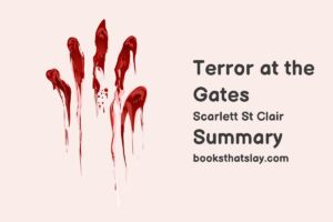 Terror at the Gates Summary, Characters and Themes