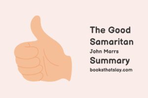 The Good Samaritan Summary, Characters and Themes