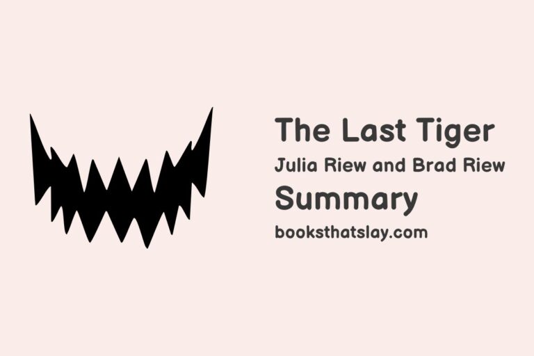 The Last Tiger Summary, Characters and Themes