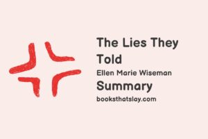 The Lies They Told Summary, Characters and Themes