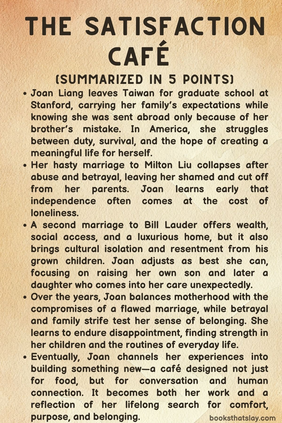 The Satisfaction Café Summary