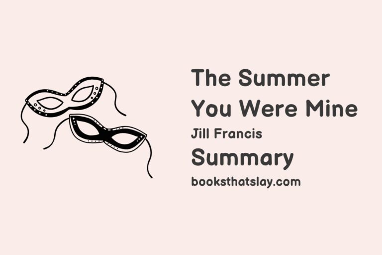 The Summer You Were Mine Summary, Characters and Themes