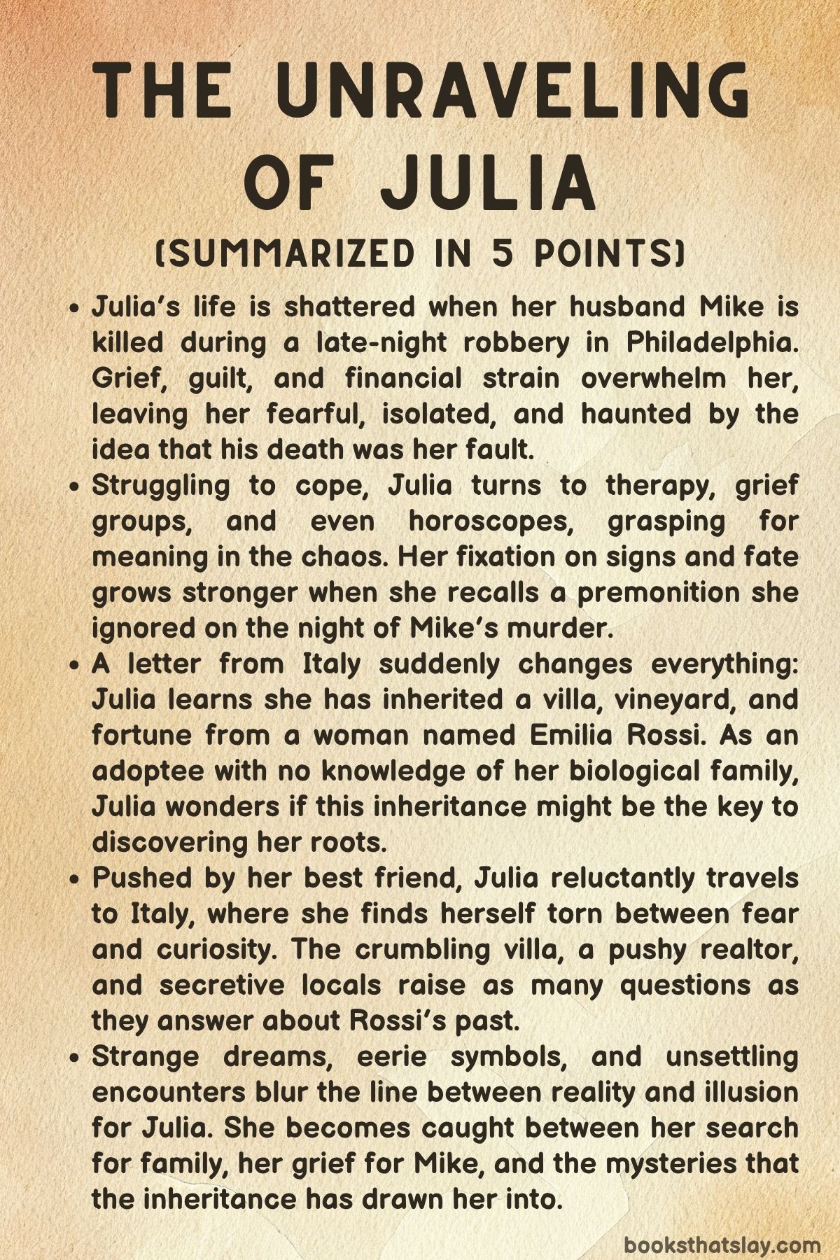 The Unraveling of Julia Summary