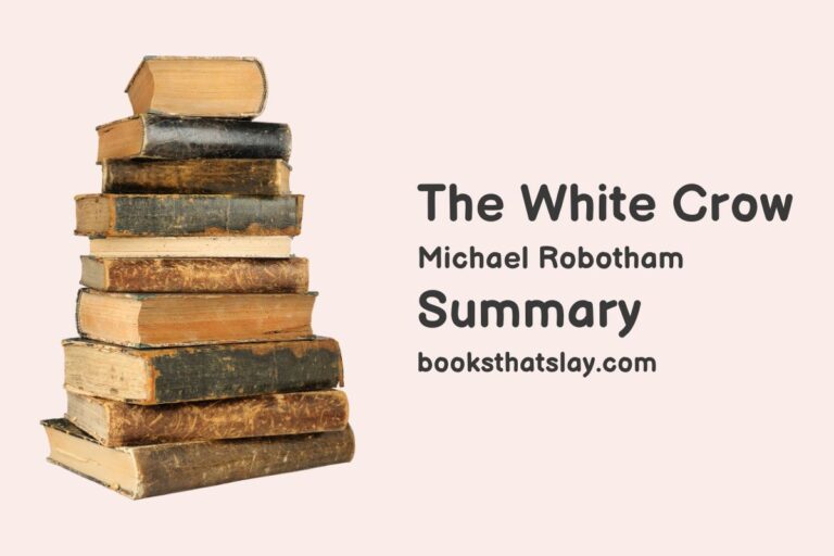 The White Crow Summary, Characters and Themes