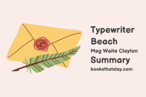 Typewriter Beach Summary, Characters and Themes | Meg Waite Clayton