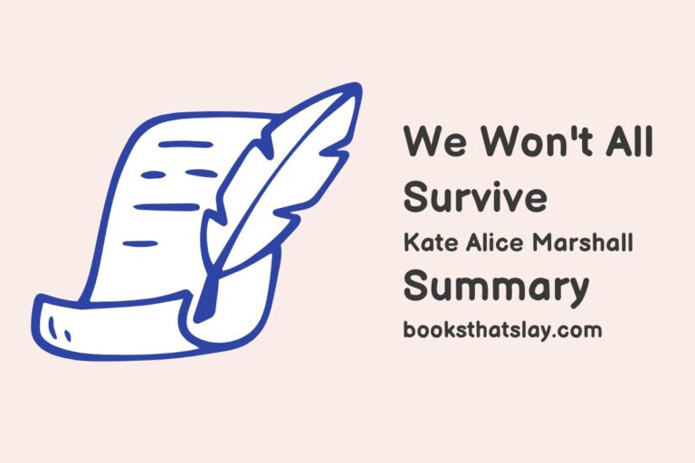 We Won’t All Survive Summary, Characters and Themes