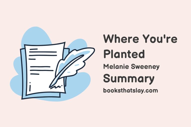 Where You’re Planted Summary, Characters and Themes