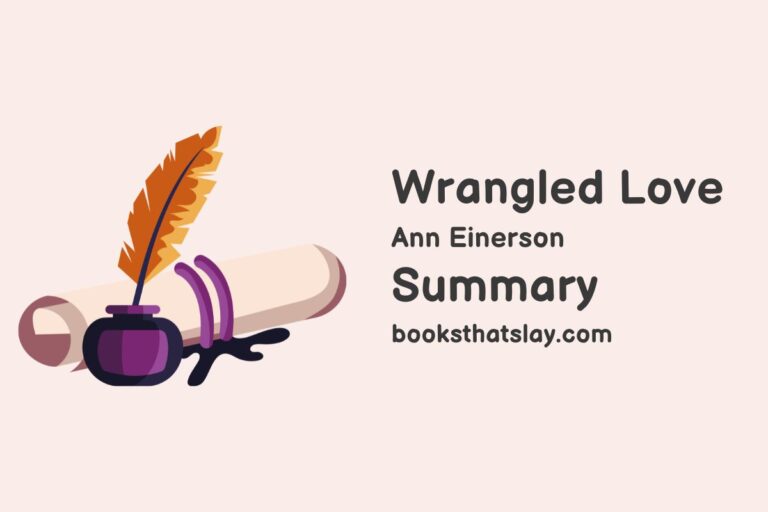 Wrangled Love by Ann Einerson Summary, Characters and Themes