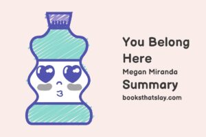 You Belong Here Summary, Characters and Themes | Megan Miranda