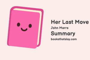 Her Last Move by John Marrs Summary, Characters and Themes
