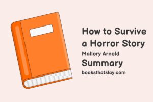 How to Survive a Horror Story Summary, Characters and Themes