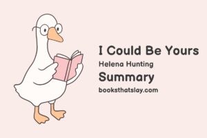 I Could Be Yours Summary, Characters and Themes