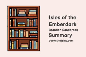 Isles of the Emberdark Summary, Characters and Themes