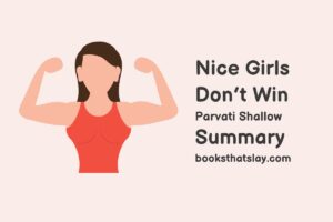 Nice Girls Don’t Win Summary and Analysis