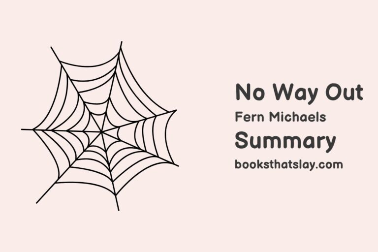 No Way Out by Fern Michaels Summary, Characters and Themes