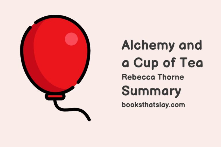 Alchemy and a Cup of Tea Summary, Characters and Themes