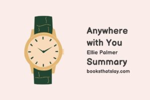 Anywhere with You Summary, Characters and Themes