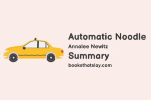 Automatic Noodle Summary, Characters and Themes