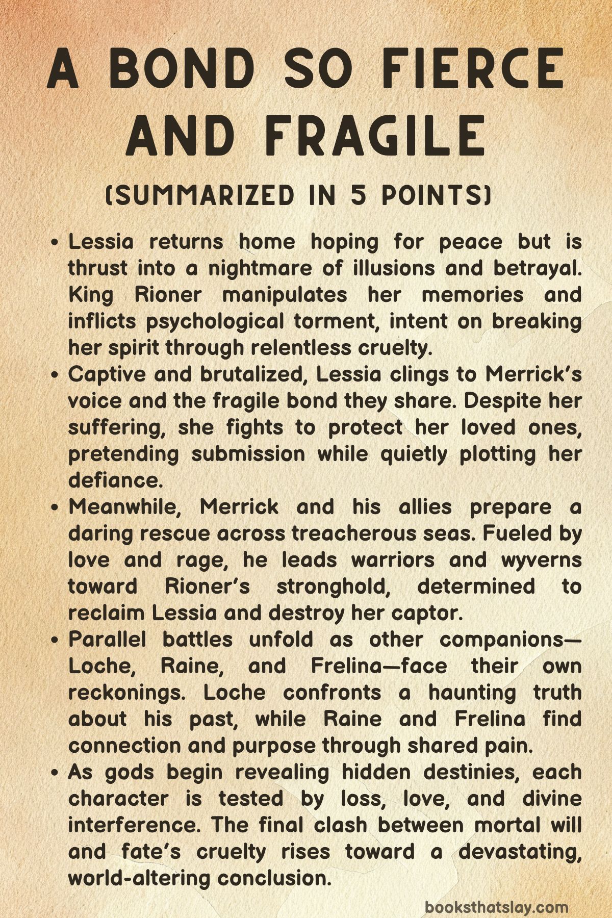 A Bond So Fierce and Fragile Summary