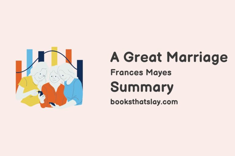 A Great Marriage by Frances Mayes Summary, Characters and Themes
