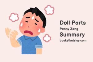 Doll Parts by Penny Zang Summary, Characters and Themes