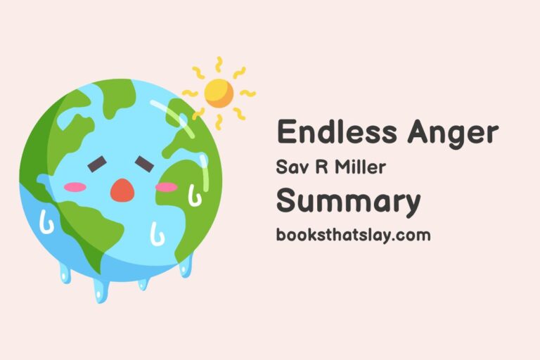 Endless Anger Summary, Characters and Themes | Sav R. Miller