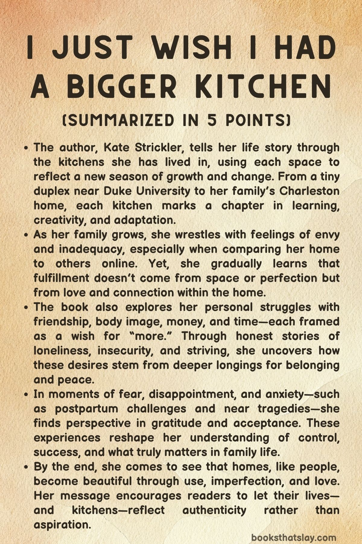 I Just Wish I Had a Bigger Kitchen Summary