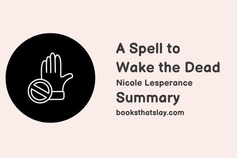 A Spell to Wake the Dead Summary, Characters and Themes