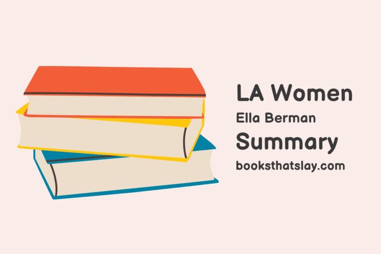 LA Women by Ella Berman Summary, Characters and Themes