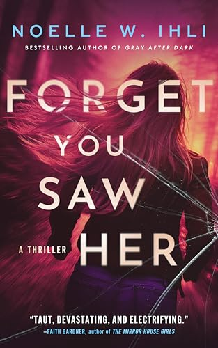 Forget You Saw Her book cover