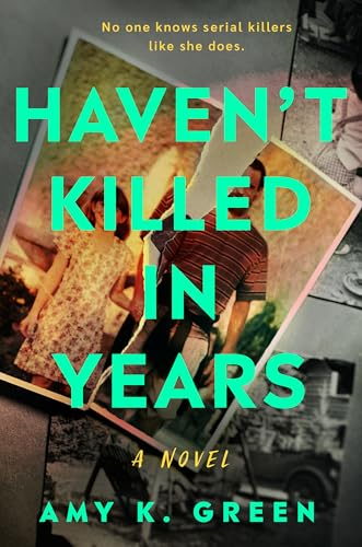 Haven't Killed in Years book cover