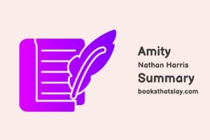 Amity by Nathan Harris Summary, Characters and Themes