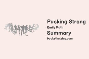 Pucking Strong Summary, Characters and Themes