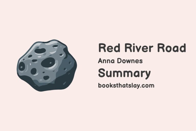 Red River Road Summary, Characters and Themes