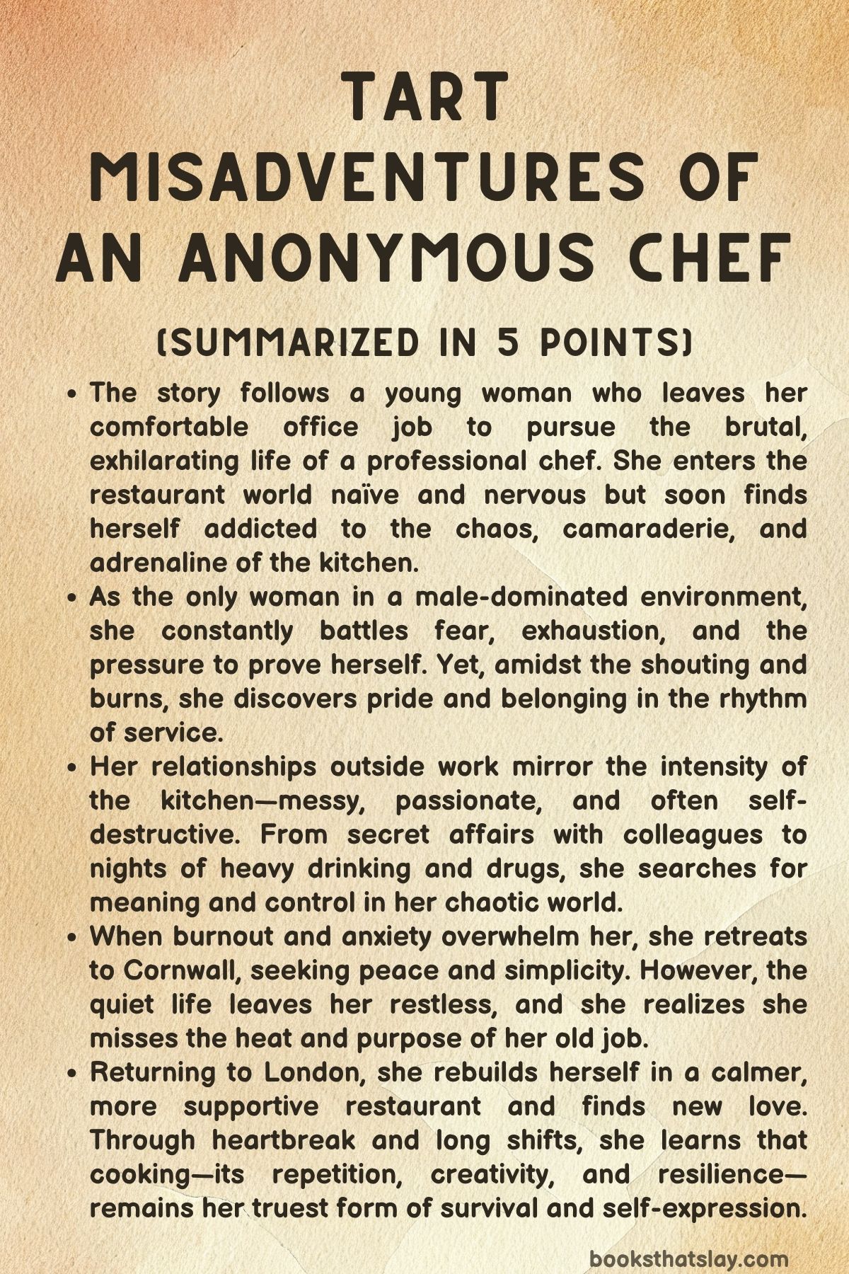 Tart: Misadventures of an Anonymous Chef Summary