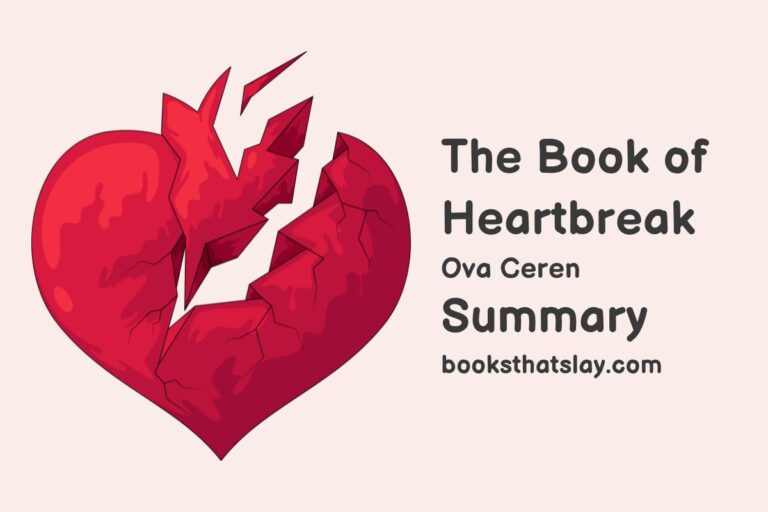 The Book of Heartbreak Summary, Characters and Themes