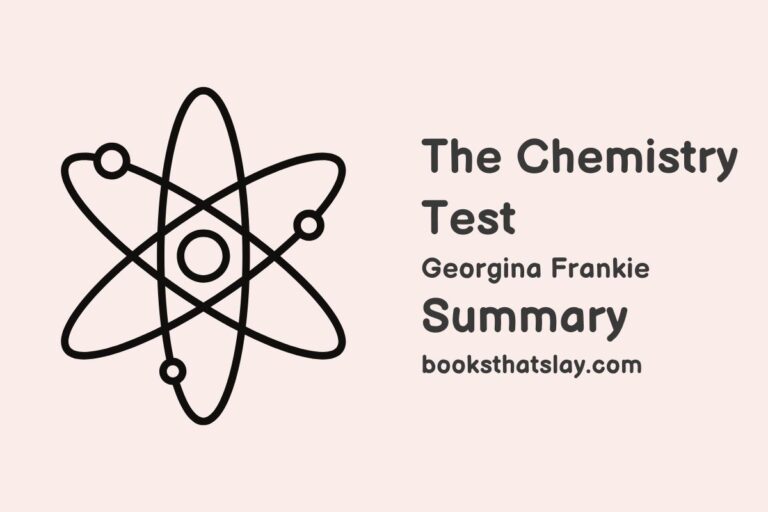The Chemistry Test Summary, Characters and Themes